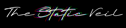 The Static Veil