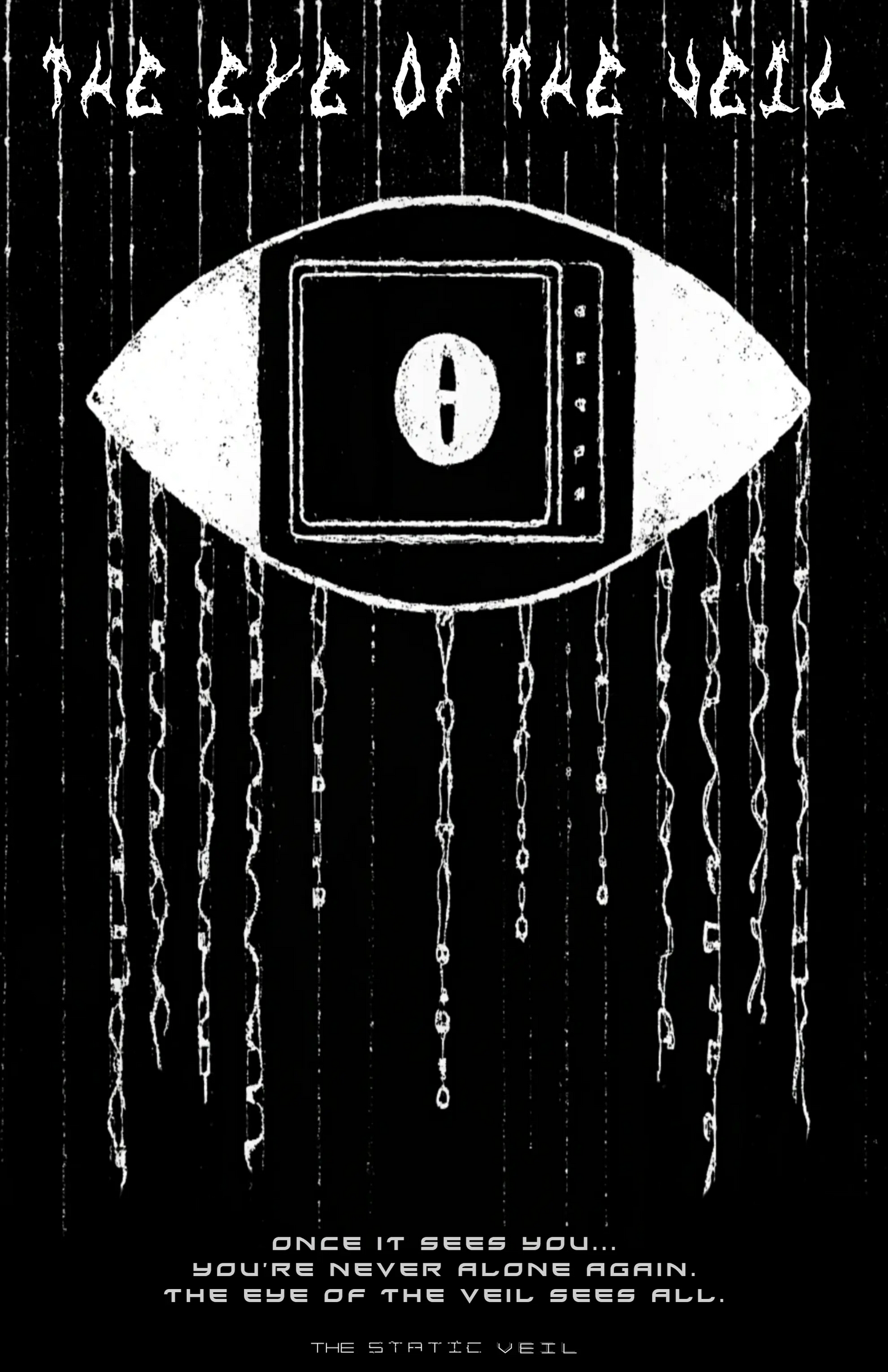 The Eye of the Veil - The Static Veil Poster - The Static Veil